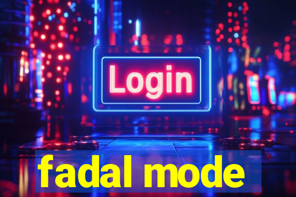 fadal mode